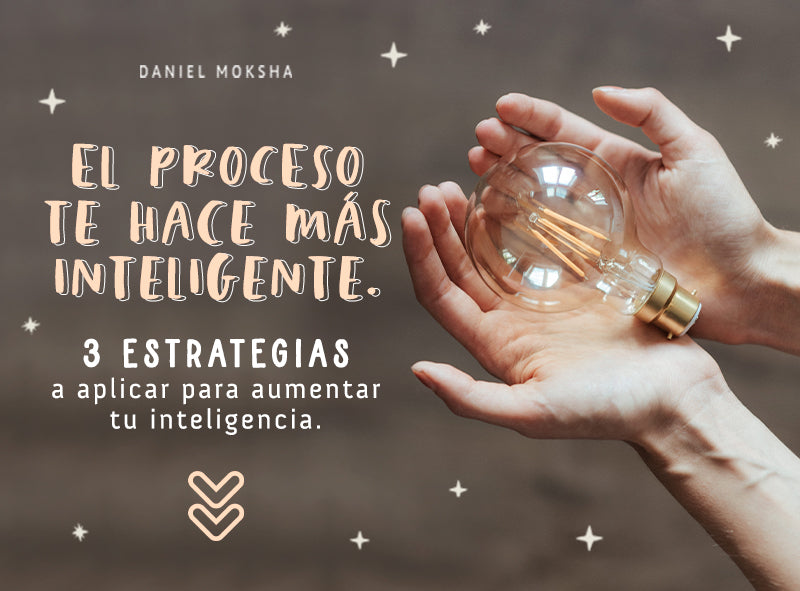 Es posible aumentar tu inteligencia: 3 estrategias