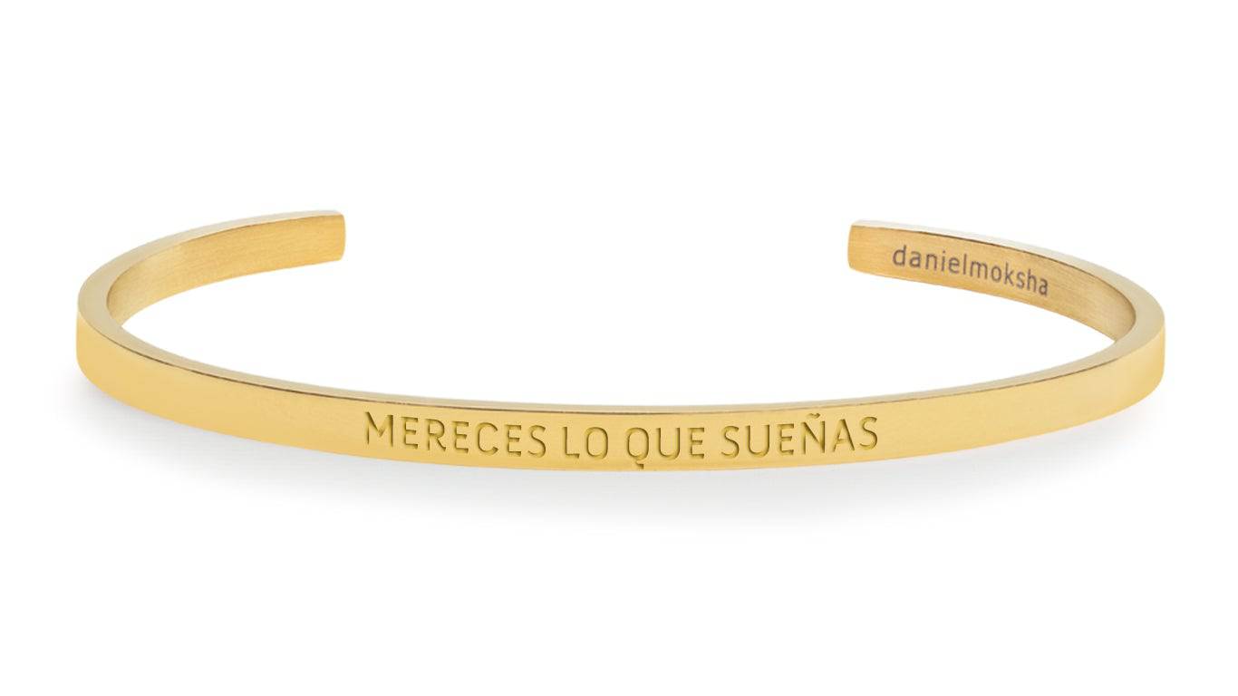 Pulsera Mereces lo que sueñas (sin tinta) Oro Daniel Moksha