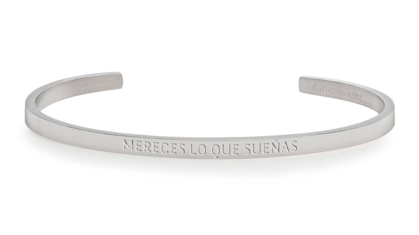 Pulsera Mereces lo que sueñas (sin tinta)  Plata Daniel Moksha